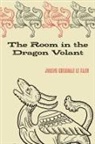 Joseph Sheridan Le Fanu - The Room in the Dragon Volant