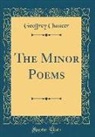 Geoffrey Chaucer - The Minor Poems (Classic Reprint)