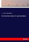 George John Davie, Marty Justin, Martyr Justin, Justin Martyr - The Works Now Extant of S. Justin the Martyr