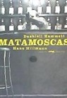 Matamoscas