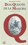 Miguel de Cervantes Saavedra - Don Quijote de la Mancha