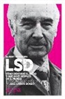 Albert Hofmann - LSD : cómo descubrí el ácido y qué pasó después en el mundo