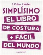 Stéphanie Colin, Sandrine Mallet, Les Paoistes - Simplísimo : el libro de costura + fácil del mundo