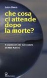 Léon Denis - Che cosa ci attende dopo la morte?