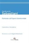 Gregorio Maria Paone - Ferdinando Sebastiani. Fantasia sull'opera «Semiramide»