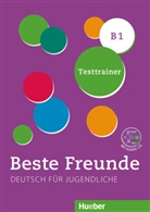 Dagmar Giersberg - Beste Freunde - Deutsch für Jugendliche - B1: Testtrainer mit Audio-CD