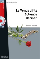 Prosper Mérimée, Nicola Gerrier, Nicolas Gerrier - La Vénus D'Ille, Colomba, Carmen + CD Audio