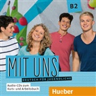 Ann Breitsameter, Anna Breitsameter, Ann Hila, Anna Hila, Klaus Lill, Klaus u a Lill... - Mit uns B2 - 2 Audio-CDs zum Kurs- und Arbeitsbuch (Audio book)
