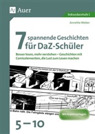 Annette Weber - 7 spannende Geschichten für DaZ-Schüler 5-10