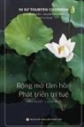 Ni s¿ Thubten Chodron, Ni su Thubten Chodron, Ni Sư Thubten Chodron - Rộng mở tâm hồn và phát triển trí tuệ
