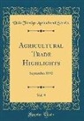Usda Foreign Agricultural Service - Agricultural Trade Highlights, Vol. 9