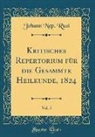 Johann Nep. Rust - Kritisches Repertorium für die Gesammte Heilkunde, 1824, Vol. 5 (Classic Reprint)