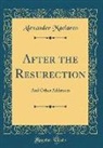 Alexander Maclaren - After the Resurection