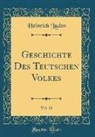 Heinrich Luden - Geschichte Des Teutschen Volkes, Vol. 12 (Classic Reprint)