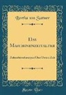 Bertha Von Suttner - Das Maschinenzeitalter