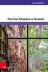 Lukas Steinbeck - Christian Education in Tansania