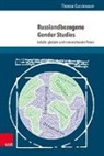 Therese Garstenauer - Russlandbezogene Gender Studies