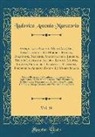Ludovico Antonio Muratorio - Antiquitates Italicae Medii Aevi, Sive Dissertationes De Moribus, Ritibus, Religione, Regimine, Magistratibus, Legibus, Studiis Literarum, Artibus, Lingua, Militia, Nummis, Principibus, Libertate, Servitute, Foederibus, Aliisque Faciem Et Mores Italici, V