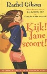 Rachel Gibson - Kijk! Jane scoort!