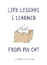 Jamie Shelman - Life Lessons I Learned from my Cat
