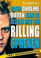 Bandirah - Over onreine dieren kan ik alleen met een rilling spreken
