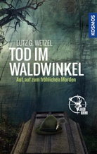 Lutz G Wetzel, Lutz G. Wetzel - Tod im Waldwinkel