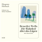 Benedict Wells, Robert Stadlober - Die Wahrheit über das Lügen, 4 Audio-CDs (Hörbuch)