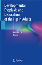 Kuo-A Lai, Kuo-An Lai - Developmental Dysplasia and Dislocation of the Hip in Adults