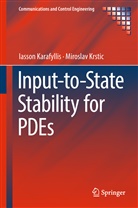 Iasso Karafyllis, Iasson Karafyllis, Miroslav Krstic - Input-to-State Stability for PDEs