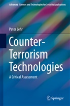 Peter Lehr - Counter-Terrorism Technologies