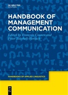Françoi Cooren, François Cooren, Stücheli-Herlach, Stücheli-Herlach, Peter Stücheli-Herlach - Handbook of Management Communication