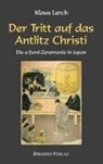Klaus Lerch - Der Tritt auf das Antlitz Christi