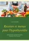 Cedric Menard, Cédric Menard - Recettes et menus pour l'hypothyroïdie