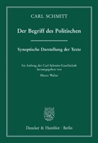 Carl Schmitt, Marc Walter, Marco Walter - Der Begriff des Politischen.