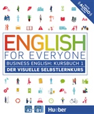 Victoria Boobyer, Dorling Kindersley, Dorlin Kindersley, Dorling Kindersley - English for Everyone Business English Kursbuch 1