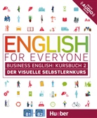 Victoria Boobyer, Dorling Kindersley, Dorlin Kindersley, Dorling Kindersley - English for Everyone Business English Kursbuch 2