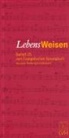Fritz Baltruweit, Hans Christian Brandy, Han Christian Brandy, Hans Christian Brandy, Hans-Joachim Rolf - LebensWeisen