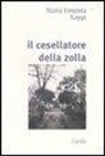M. Erminia Nappi - Il cesellatore della zolla
