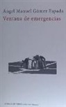 Ángel Manuel Gómez Espada - Ventana de emergencia