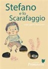 Chiara Carrer, Jorge Luján, A. Carofano, C. Cioffi - Stefano e lo scarafaggio