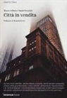 Álvaro Ardura, Daniel Sorando - Città in vendita