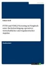 Fabian Groß - FTTH und VDSL2-Vectoring im Vergleich unter Berücksichtigung operativer, wirtschaftlicher und regulatorischer Aspekte