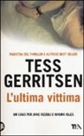 Tess Gerritsen - L'ultima vittima