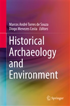Marco André Torres de Souza, Marcos André Torres de Souza, Diogo Menezes Costa, Marcos Andre Torres de Souza, Menezes Costa, Menezes Costa... - Historical Archaeology and Environment
