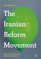 Majid Mohammadi - The Iranian Reform Movement
