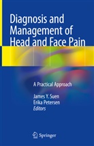 Petersen, Petersen, Erika Petersen, James Y. Suen, Jame Y Suen, James Y Suen - Diagnosis and Management of Head and Face Pain