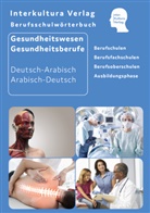 Interkultura Verlag, Interkultur Verlag, Interkultura Verlag - Interkultura Berufsschulwörterbuch für Gesundheitswesen und Gesundheitsberufe