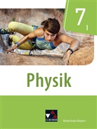 Christia Axenbeck, Christian Axenbeck, Christop Fritsch, Christoph Fritsch, Sand Hanke, Sandra Hanke... - Physik, Realschule Bayern neu: Physik Realschule Bayern 7 I