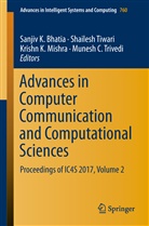 Sanjiv K. Bhatia, Krishn K Mishra et al, Krishn K. Mishra, Shailes Tiwari, Shailesh Tiwari, Munesh C. Trivedi - Advances in Computer Communication and Computational Sciences