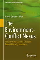 Franci Galgano, Francis Galgano - The Environment-Conflict Nexus